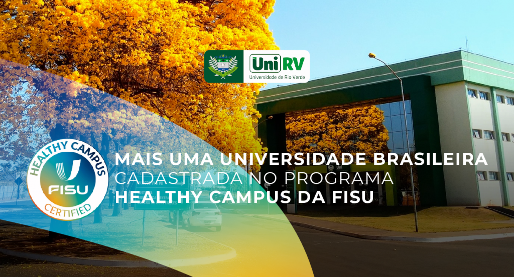 UniRV é a 50º universidade do mundo a aderir FISU Healthy Campus